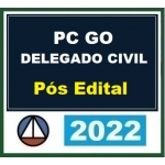 PC GO - Delegado Civil Pós Edital - Reta Final (CERS 2022.2) Polícia Civil do Estado de Goiás